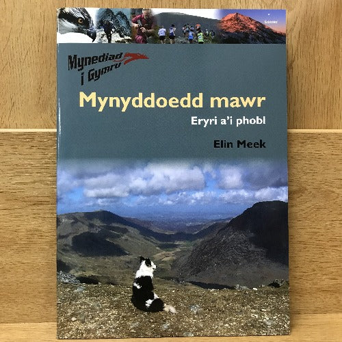 Mynediad i Gymru: Mynyddoedd Mawr - Eryri a'i phobl