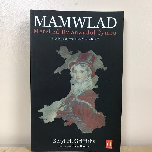 Mamwlad: Merched Dylanwadol Cymru - Beryl H Griffiths