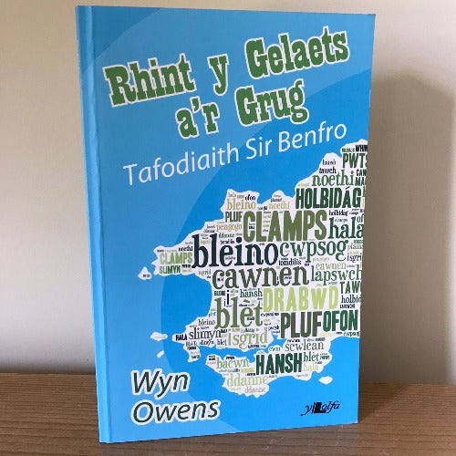 Rhint y Gelaets a'r Grug - Tafodiaith Sir Benfro