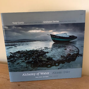 Alchemy of Water / Alcemi Dŵr - Tony Curtis / Grahame Davies - Welsh bookshop - Welsh books