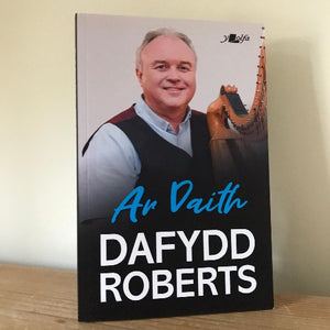 Ar Daith: Dafydd Roberts