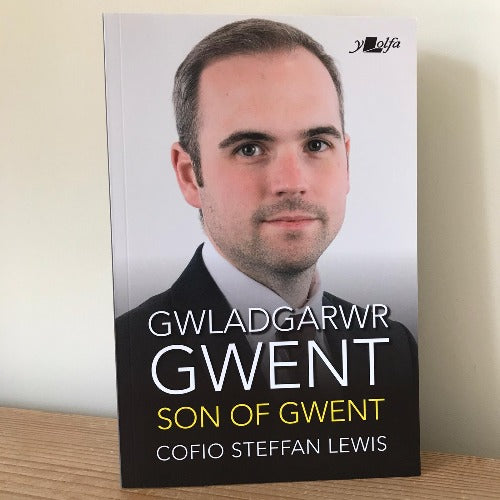 Gwladgarwr Gwent / Son of Gwent: Cofio Steffan Lewis