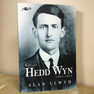 Cofiant Hedd Wyn - Alan Llwyd