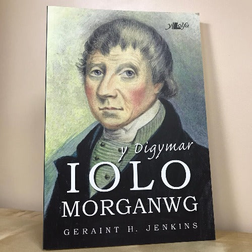 Y Digymar Iolo Morganwg - Geraint H Jenkins