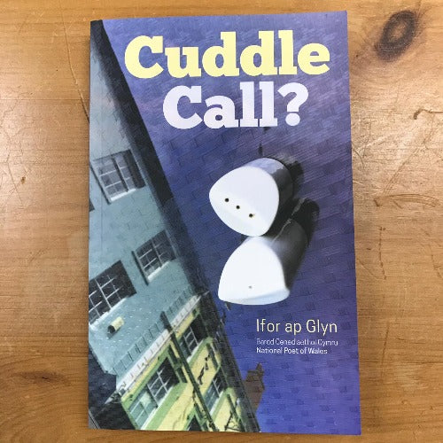 Cuddle Call? - Ifor ap Glyn