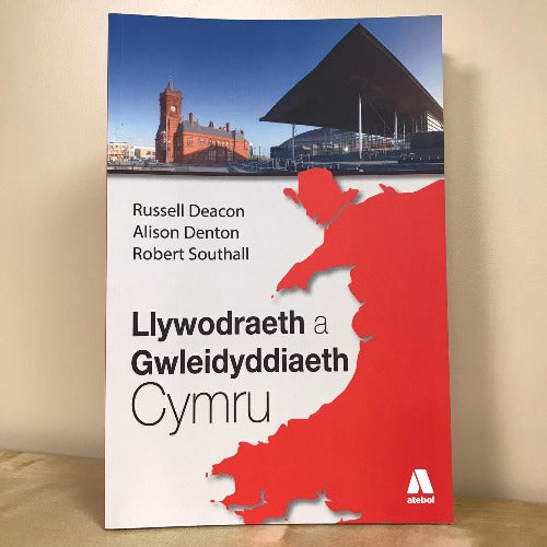 Llywodraeth a Gwleidyddiaeth Cymru