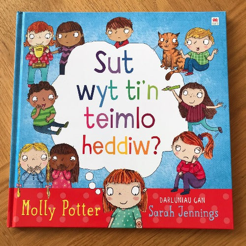 Sut Wyt Ti'n Teimlo Heddiw?