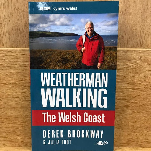 Weatherman Walking - The Welsh Coast