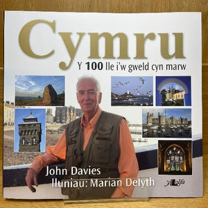 Cymru - Y 100 Lle i'w Gweld Cyn Marw