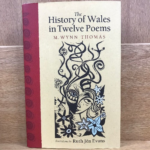 The History of Wales in Twelve Poems - M Wynn Thomas