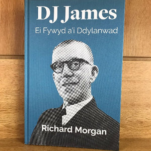 D J James - Ei Fywyd a'i Ddylanwad - Welsh Bookshop