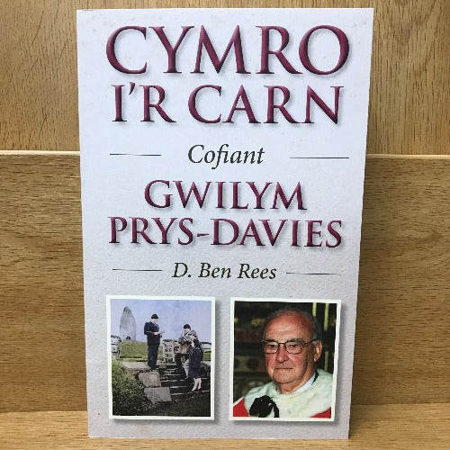Cymro i'r Carn: Cofiant Gwilym Prys-Davies