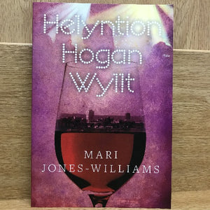 Helyntion Hogan Wyllt - Mari Jones-Williams