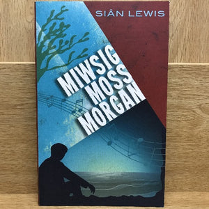 Miwsig Moss Morgan - Siân Lewis