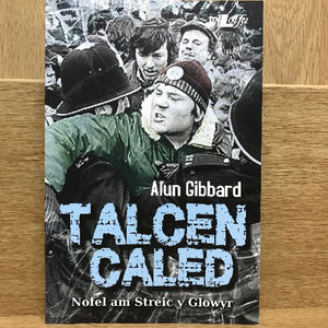 Talcen Caled - Alun Gibbard