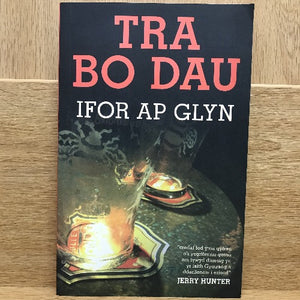 Tra Bo Dau - Ifor ap Glyn